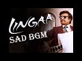 LINGA Movie SAD BGM HD II SUPER STAR RAJINI KANTH II AR REHMAN II ANUSHKA SHETTY