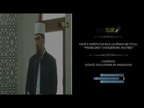 Roli i njeriut në dunja - Hoxhë Dhulkarnejn Ramadani