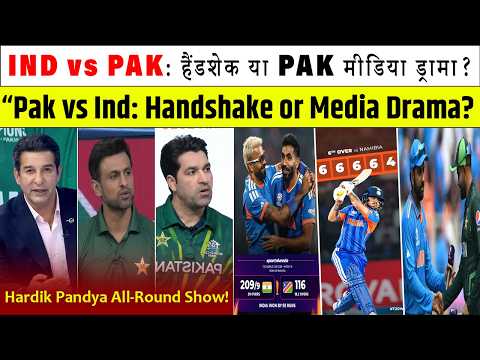 IND vs PAK: Handshake or Pak Media Drama? | India vs Namibia: Hardik & Ishan Shine!