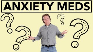 Anxiety Meds (SSRI