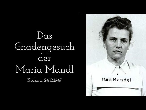 Das Gnadengesuch der zum Tode verurteilten NS-Kriegsverbrecherin Maria Mandl, KZ-Oberaufseherin