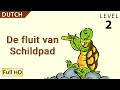 Turtle's Flute: Learn Dutch with subtitles - Story for Children 