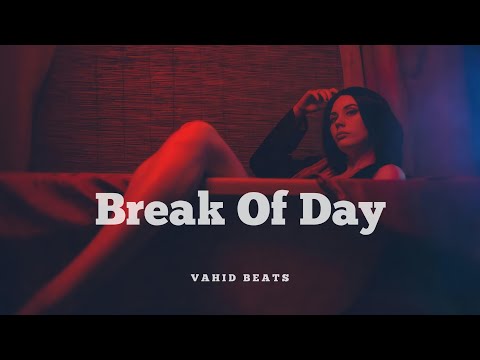 Vahid Beats - Break Of Day (Original Mix)