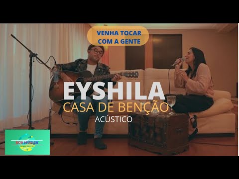 Casa de Benção - Eyshila