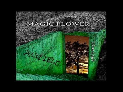 Warfield- Magic flower