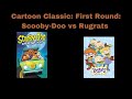 Classic Cartoons First Round Scooby Doo Vs Rugrats