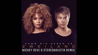 Zweiland - Komm Wir Heben Ab(Nickey Reve &amp; StereoAkustik Bootleg)