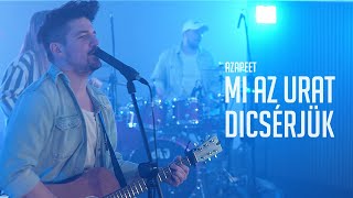 azapeet - Mi Az Urat Dicsérjük 🙌