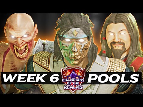 Champions of the Realms: Week 6 POOLS - Tournament Matches - MK1 Khaos Reigns