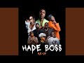 DJ Lag, Mr Nation Thingz & Robot - Hade Boss (Re-Up) Ft DJ Maphorisa, Kamo Mphela, 2woshort & Xduppy