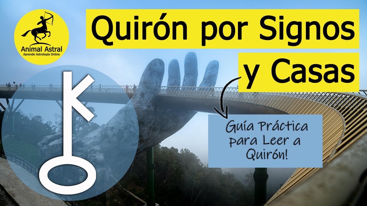 Quirón por Signos y Casas. Cómo Leer a Quirón en una carta astral.
