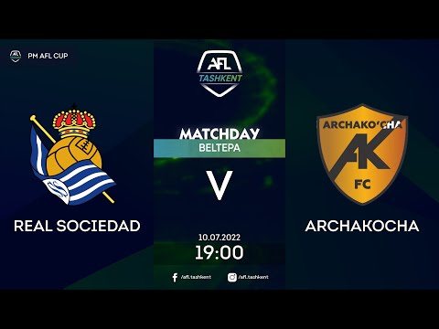 🏆 AFL CUP | 2 tur  REAL SOCIEDAD-ARCHAKOCHA