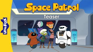 Space Patrol Trailer | Space | Robot | Little Fox | Bedtime Stories