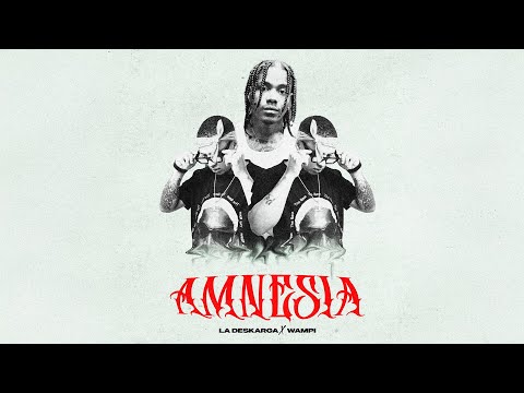 La Deskarga, Wampi - Amnesia (Video Oficial)