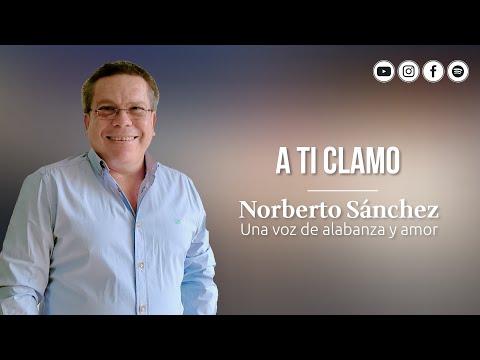 A ti clamo por Norberto Sánchez