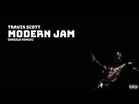Travis Scott - MODERN JAM (Drezlo Remix) Tech House