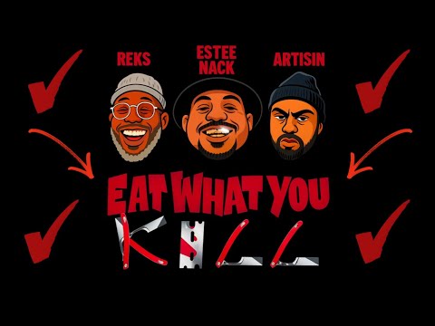 Eat what you kill (con Estee Nack)