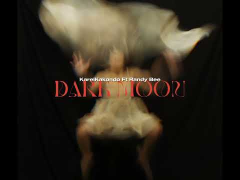 DARK MOON - KarelKakondo Ft. Randy Bee