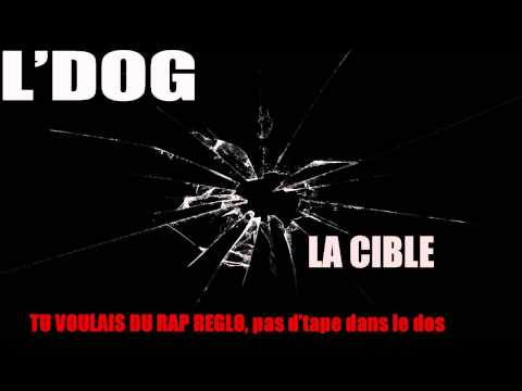 L'DOG - La Cible