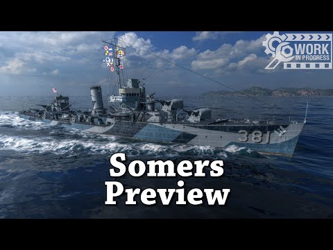 World of Warships: Somers Preview [WIP]