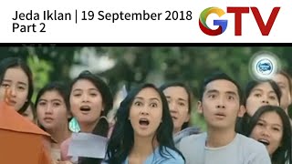 Download lagu Jeda Iklan GTV (19 September 2018) Part 2 mp3