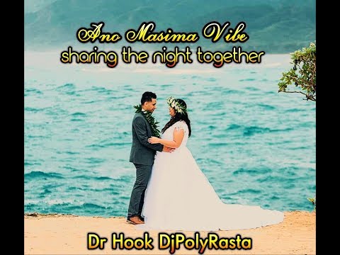 DR HOOK  DJPOLYRASTA  -  Sharing The Night Together