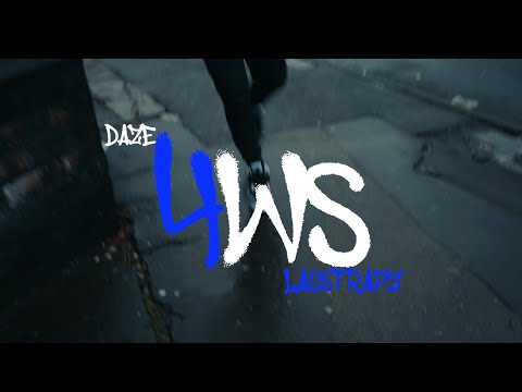 Daze x LayStrapz - 4Ws [Official Video]