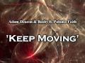 Adam Deacon & Bashy - Keep Moving ( 4.3.2.1 ...
