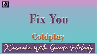 Fix You - Karaoke With Guide Melody (Coldplay)