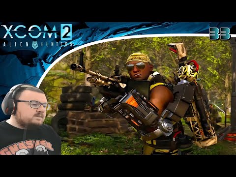 XCOM 2 Season 3 (Mods/Alien Hunters) Playthrough/Walkthrough Part 33: Calling Their Bluff!