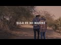 Ella Es Mi Madre Raúl Beltrán Video Oficial