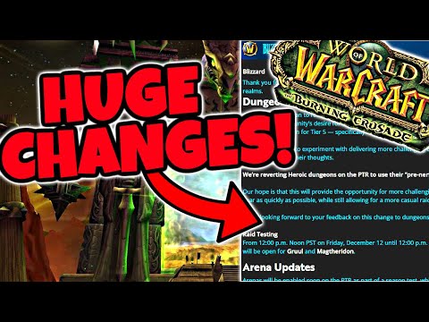 HUGE TBC PTR NEWS - Post Nerf vs Pre Nerf Raids & Dungeon Changes!