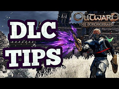 OUTWARD - DLC Tips | Everything You Should Know Before Starting The Soroboreans