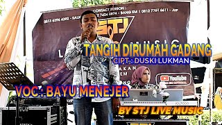 Download lagu TANGIH DIRUMAH GADANG - VOC BAYU MENEJER mp3 Download lagu TANGIH DIRUMAH GADANG - VOC BAYU MENEJER mp3