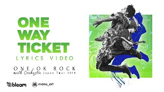 ONE OK ROCK - One Way Ticket (Orchestra ver.) | Lyrics Video | Sub español