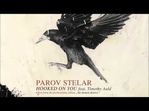 Parov Stelar - Hooked On You feat Timothy Auld
