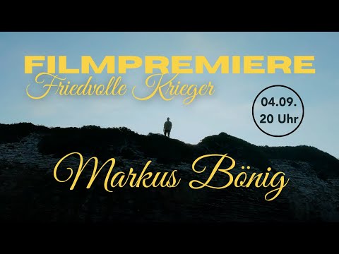 Filmpremiere Friedvolle Krieger - Markus Bönig "Der Unternehmer"