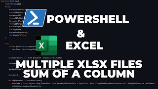 PowerShell Tutorials Excel Module  : Calculating Sum of a column across multiple XLSX files / Sheets