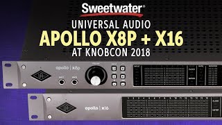 Video thumbnail for Universal Audio Apollo x8p and x16 at KnobCon 2018 by Sweetwater