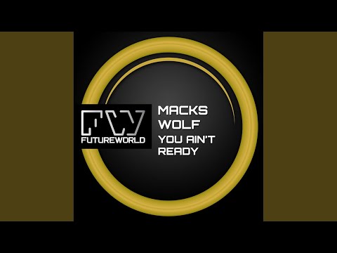 You Ain't Ready (Original Mix)