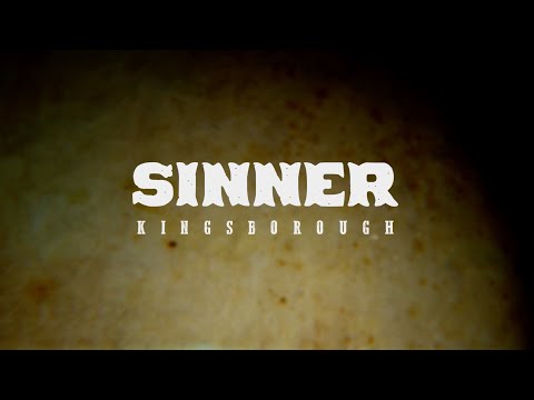 Kingsborough Official Lyric Video "Sinner"
