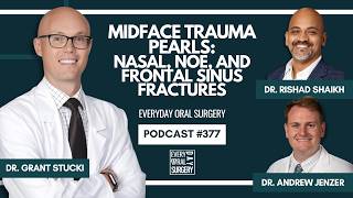 Midface Trauma Pearls: Nasal, NOE, and Frontal Sinus Fractures | Drs. Andrew Jenzer & Rishad Shaikh