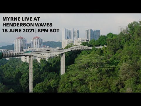 MYRNE Live at Henderson Waves, Singapore