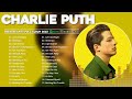 Charlie Puth Greatest Hits Full Album Best Songs Of Charlie Puth Playlist 2023