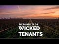 The Parable Of The Vineyard What Underlying Message Did Jesus Bring With This Parable S02E36