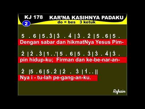 kj 178 atau kk 218 ayat 2 Karna Kasihnya Padaku
