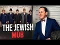 The REAL Mafia Was Jewish Before Italians Took Over