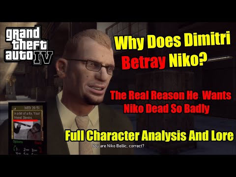 Why Does Dimitri Betray Niko?, The Real Reason- GTA 4 Lore And Character Analysis