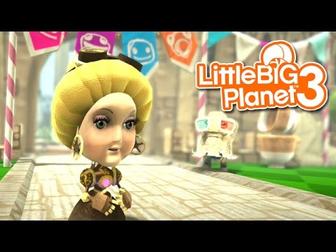 LittleBIGPlanet 3: The Journey Home [From Cakes to Caos & Bone-a-fide Ride] - Part 1