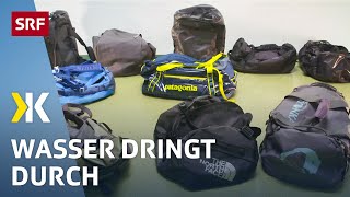 Duffel Bags im Test: Die meisten sind nicht wasserdicht  | 2021 | SRF Kassensturz